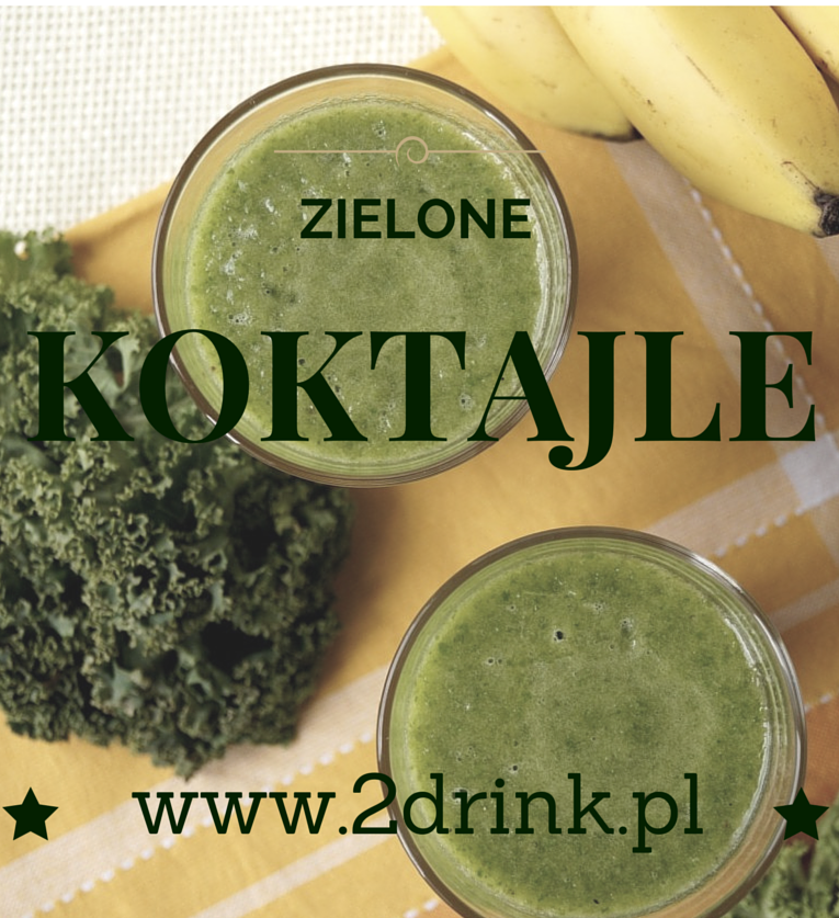 Zielone koktajle