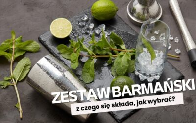 Zestaw barmański – jak wybrać? [PORADNIK]