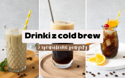Cold brew w drinkach – 3 pomysły na drinki z cold brew