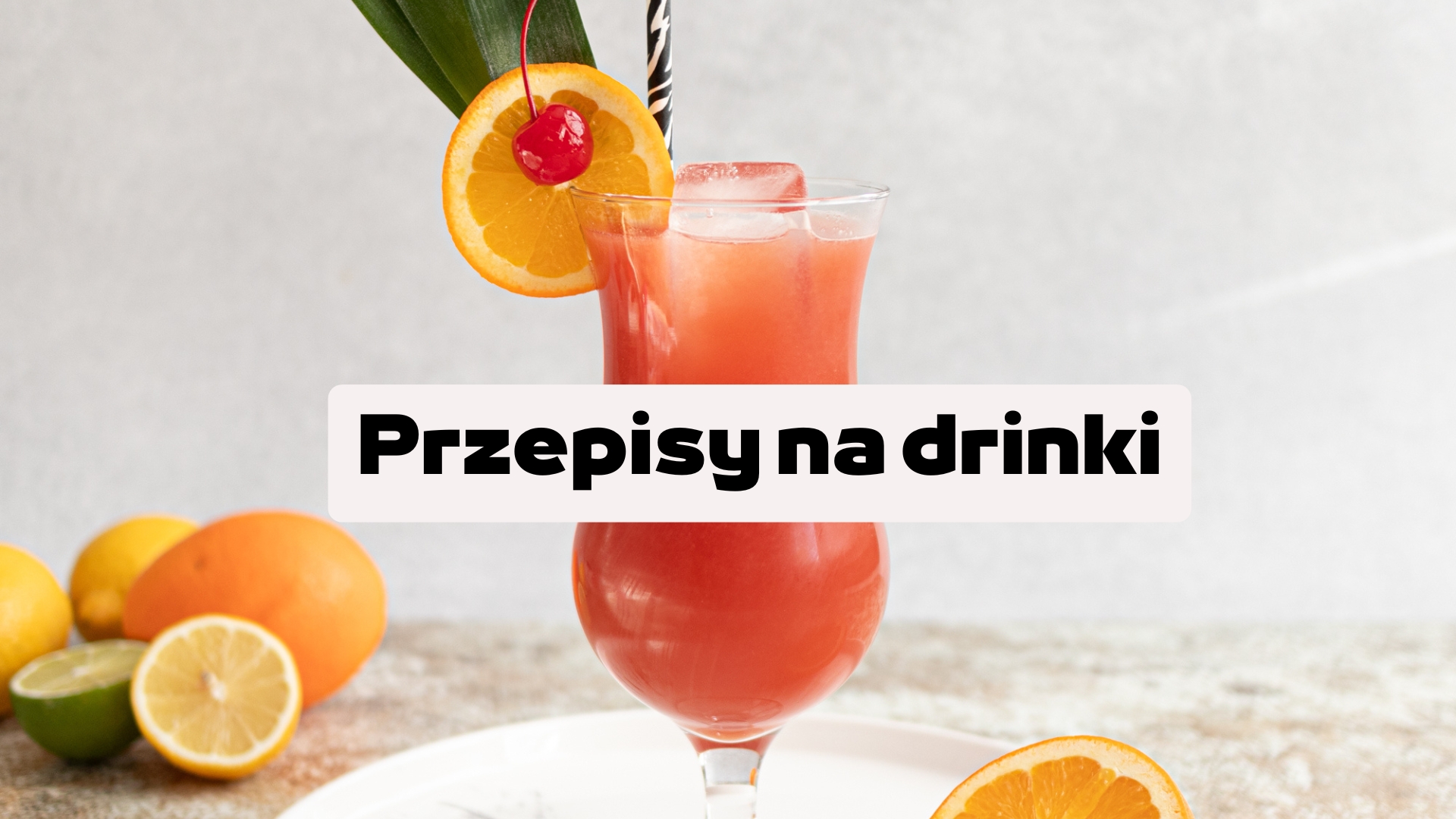 Przepisy na drinki