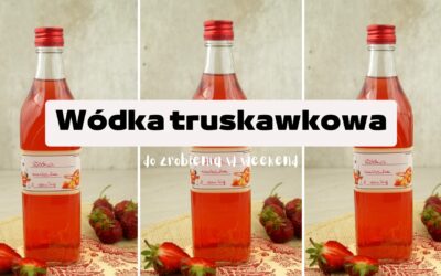 Prosta wódka truskawkowa w weekend