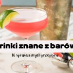 drinki znane z barów